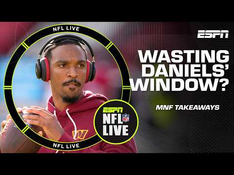 MNF TAKEAWAYS 🏈 Is the window being wasted for Jayden Daniels in Washington? 🤔 | NFL Live