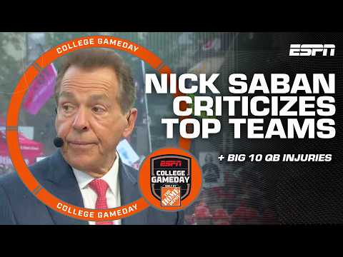 Nick Saban blames LACK OF FOCUS & INTENSITY on top 25 upsets + Big 10 QB turnover | College GameDay
