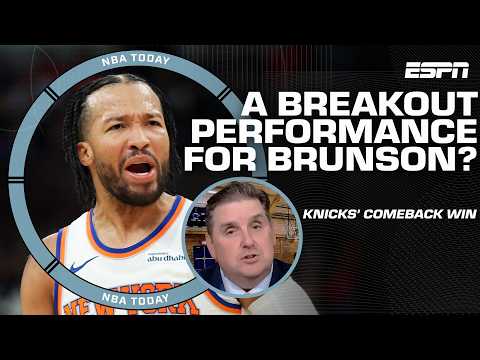 Brian Windhorst deems Knicks’ comeback win a ‘breakout performance’ for Jalen Brunson 😤 | NBA Today